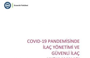 Covid-19 Mücadelesi “İlaç Uygulamaları Rehberi”