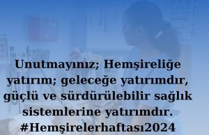 Hemşireler Haftası Kutlu Olsun