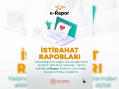 E-Rapor Sistemi ile İstirahat Raporlarında Yeni Dönem Başladı